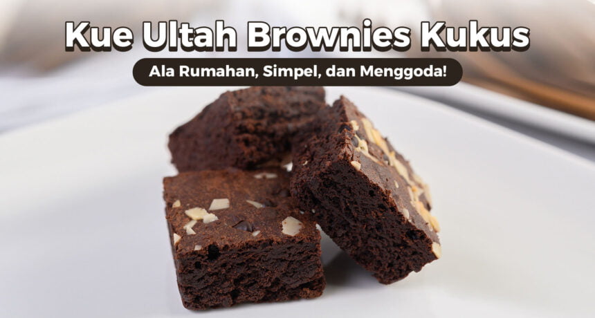 Kue Ultah Brownies Kukus Ala Rumahan, Simpel dan Menggoda!