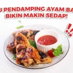 13 Menu Pendamping Ayam Bakar, Bikin Makin Sedap!