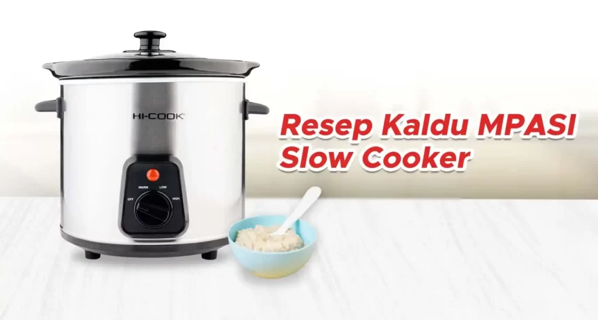 Resep Kaldu MPASI Slow Cooker