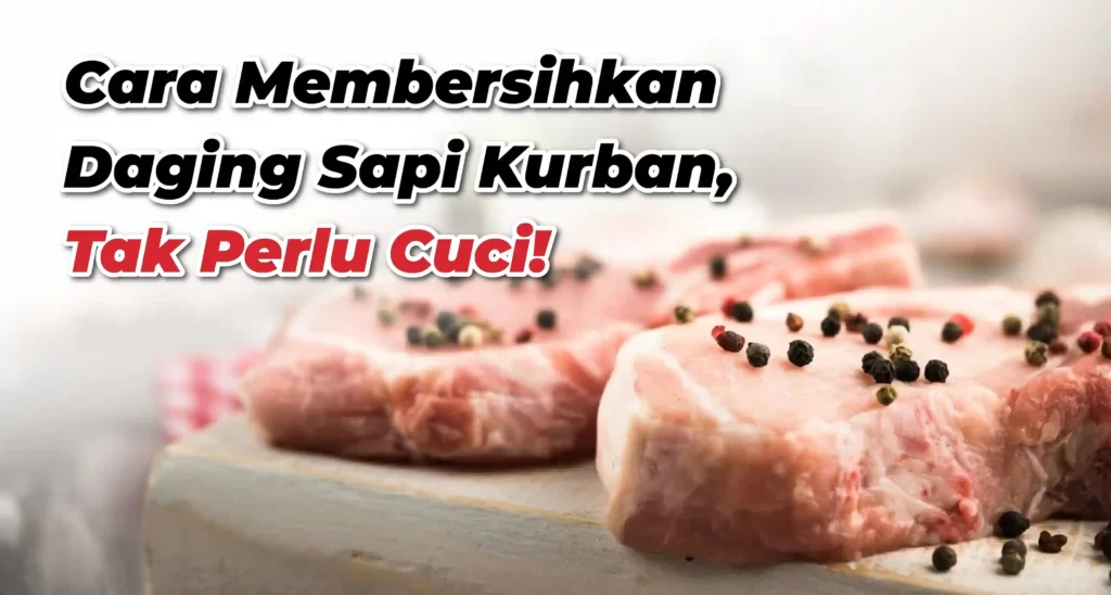 cara membersihkan daging sapi