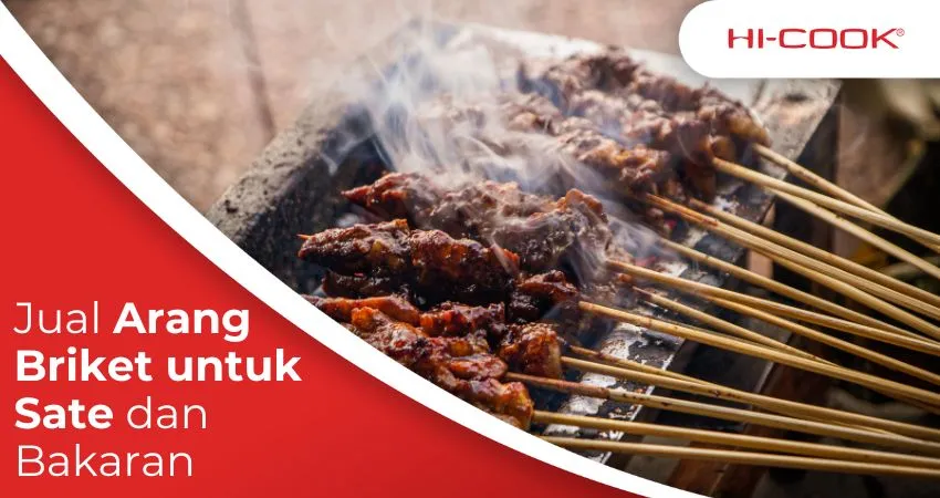 Jual Arang Briket untuk Sate dan Bakaran