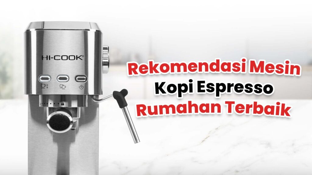 mesin kopi espresso rumahan terbaik