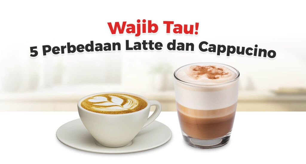 perbedaan latte dan cappucino